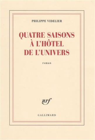 Quatre saisons à l'Hôtel de l'Univers