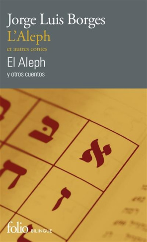 L'Aleph et autres contes. Edition bilingue français-espagnol