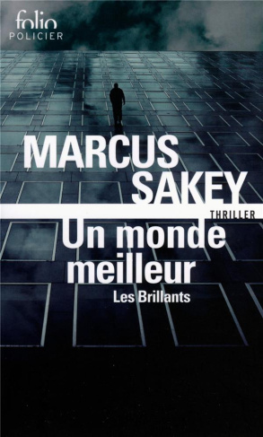 Les Brillants Tome 2 : Un monde meilleur