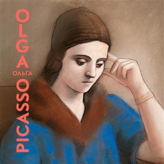 Olga Picasso. Edition bilingue français-anglais