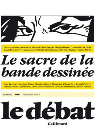 Le Débat N° 195, Mai-août 2017 : Le sacre de la bande dessinée