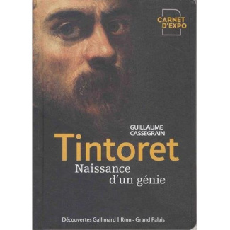 Tintoret, naissance d'un génie