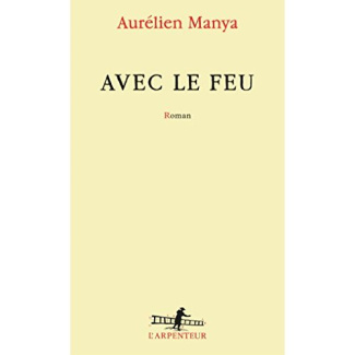 Avec le feu