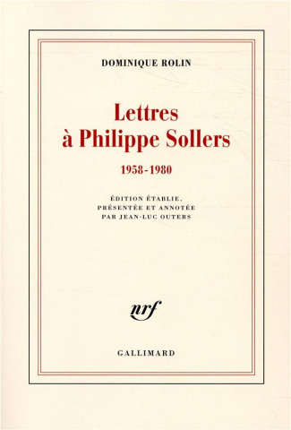 Lettres à Philippe Sollers. 1958-1980
