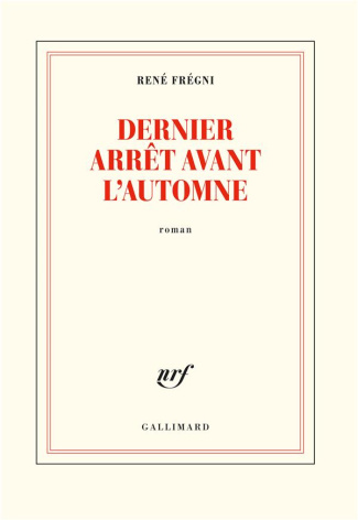 Dernier arrêt avant l'automne