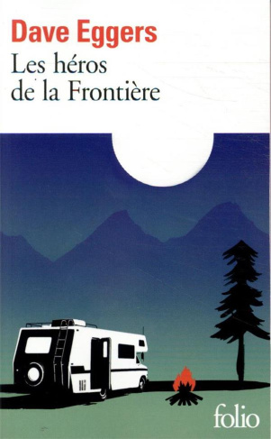 Les héros de la frontière