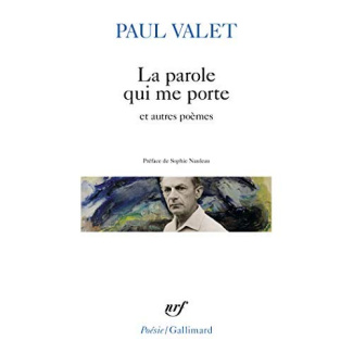 La parole qui me porte précédé de Lacunes et de Table rase et suivi de Paroles d'assaut