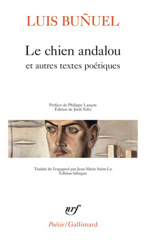 Le chien andalou et autres textes poétiques. Edition bilingue français-espagnol