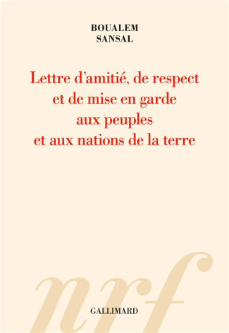 Lettre d’amitié, de respect et de mise en garde aux peuples et aux nations de la terre. Aux bons soi