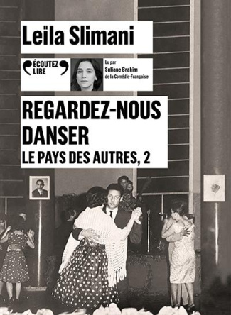 Le pays des autres Tome 2 : Regardez-nous danser. 1 CD audio MP3