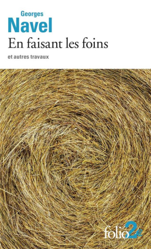 En faisant les foins et autres travaux