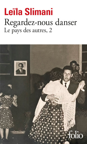 Le pays des autres/02/Regardez-nous danser