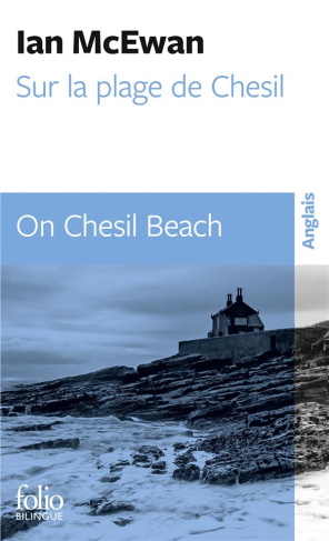Sur la plage de Chesil. Edition bilingue français-anglais