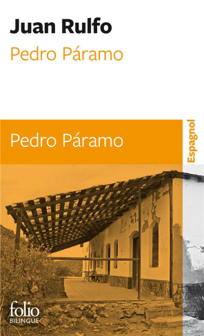 Pedro Páramo. Edition bilingue français-espagnol