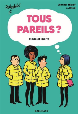 Tous pareils ? Mode et liberté
