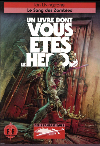Défis fantastiques Tome 23 : Le sang des zombies