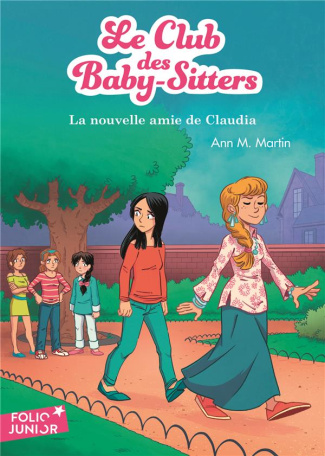 Le Club des Baby-Sitters Tome 12 : La nouvelle amie de Claudia