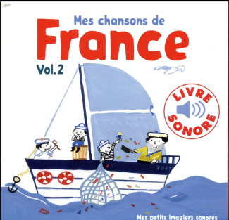 Mes chansons de France. Volume 2