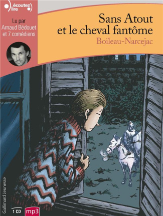 Sans Atout et le cheval fantôme. 1 CD audio MP3