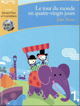 Le tour du monde en 80 jours. 2 CD audio