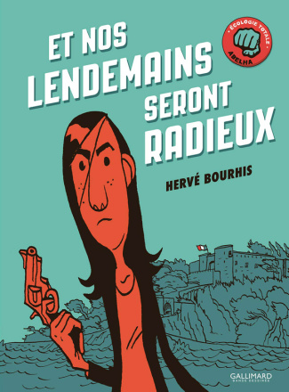 Et nos lendemains seront radieux