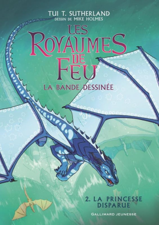 Les royaumes du feu - La bande dessinée Tome 2 : La princesse disparue