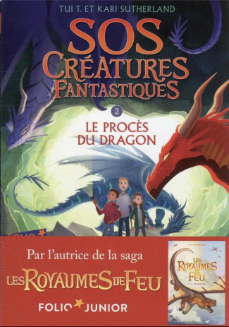 SOS Créatures fantastiques Tome 2 : Le procès du dragon