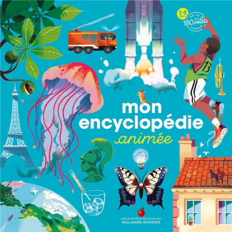 Mon encyclopédie animée. Avec plus de 180 volets à soulever