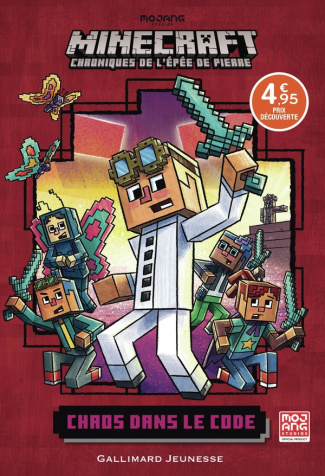 Minecraft - Chroniques de l'épée de pierre Tome 1 : Chaos dans le code