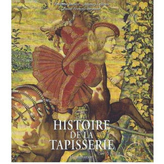 Histoire de la tapisserie. En Europe, du Moyen âge à nos jours