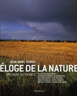 ELOGE DE LA NATURE, PAYSAGES DE FRANCE