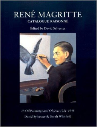 René Magritte. Catalogue raisonné Volume 2, Oil Paintings and Objects 1931-1948