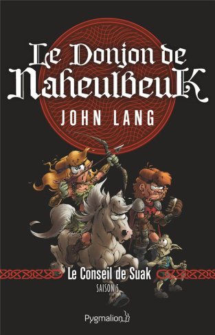 Le Donjon de Naheulbeuk Saison 5 : Le Conseil de Suak