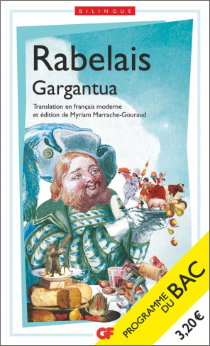 Gargantua. Programme nouveau BAC 2022 1re - Parcours "Le rire, un miroir du savoir", Edition bilingu