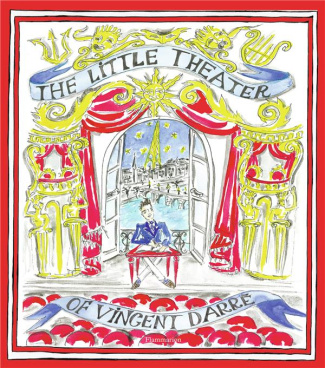 THE LITTLE THEATER OF VINCENT DARRE - ILLUSTRATIONS, COULEUR