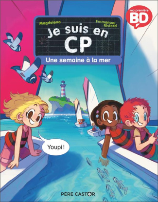 Je suis en CP Tome 1 : Une semaine à la mer