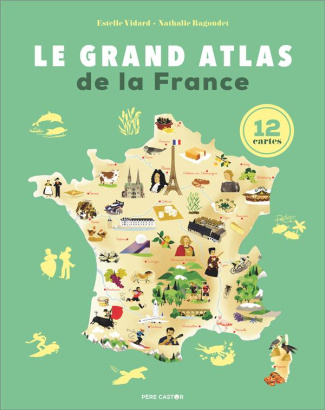 Le Grand Atlas de la France