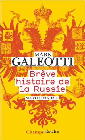 Brève histoire de la Russie. Comment le plus grand pays du monde s'est inventé