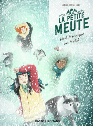La petite meute Tome 3 : Vent de panique sur le club