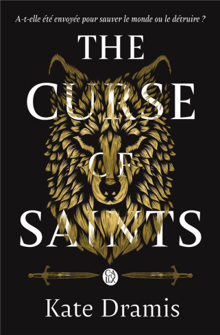 The Curse of Saints Tome 1