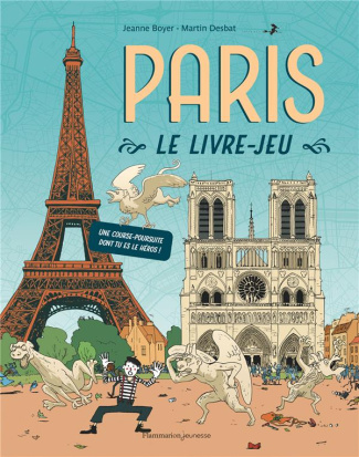 Paris, le livre-jeu. Une course poursuite dont tu es le héros !