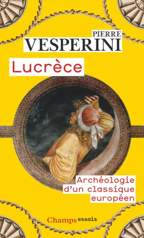 Lucrèce. Archéologie d'un classique européen