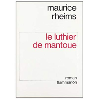 LE LUTHIER DE MANTOUE