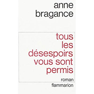 TOUS LES DESESPOIRS VOUS SONT PERMIS