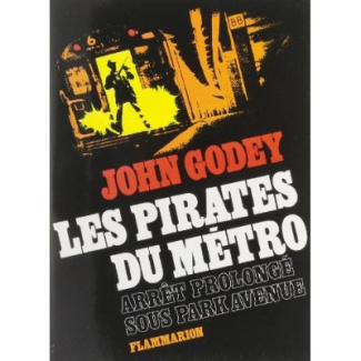 LES PIRATES DU METRO