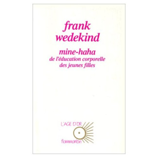 Mine-Haha. De l'éducation corporelle des jeunes filles