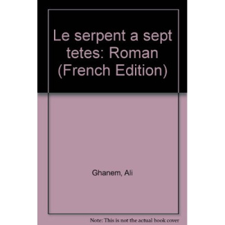 LE SERPENT A SEPT TETES