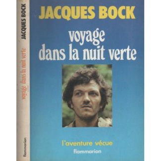 VOYAGE DANS LA NUIT VERTE