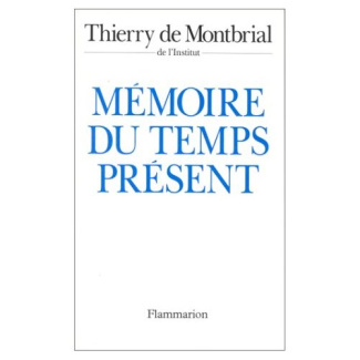 MEMOIRE DU TEMPS PRESENT