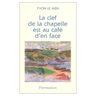 La clef de la chapelle est au café d'en face